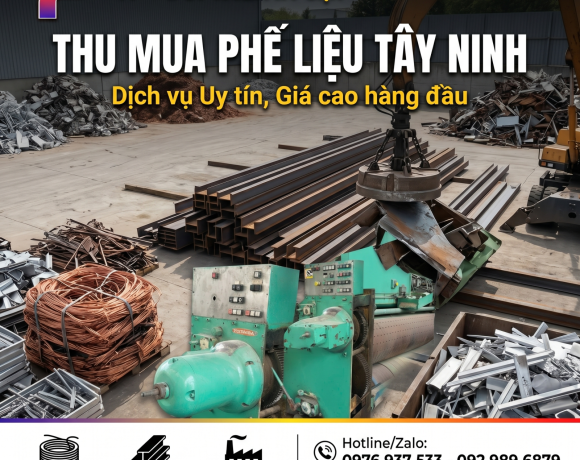 Thu Mua Phế Liệu Tây Ninh Giá Cao - Tận Nơi, Thanh Toán Liền Tay