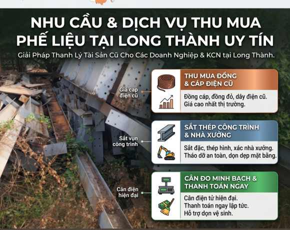 Thu Mua Phế Liệu Tại Long Thành Giá Cao - Tận Nơi, Cân Đo Uy Tín