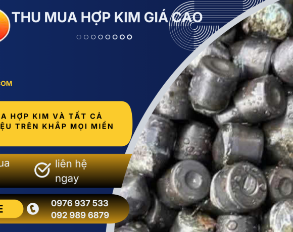 Thu Mua Khuôn Hợp Kim Phế Liệu Giá Cao Tận Nơi – Uy Tín Toàn Quốc