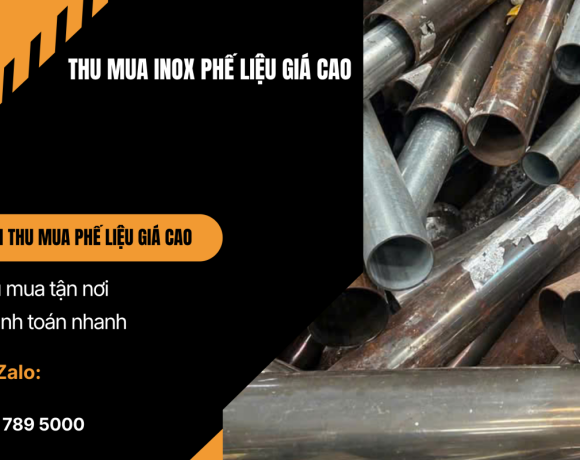 Thu Mua Inox Phế Liệu 201 Giá Cao Toàn Quốc - Thu Mua Tận Nơi